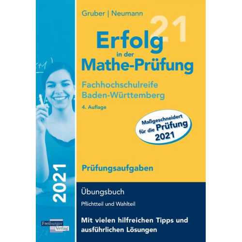 Helmut Gruber Robert Neumann - Erfolg/ Mathe-Prüfung Fachhochschulreife 2021 BW