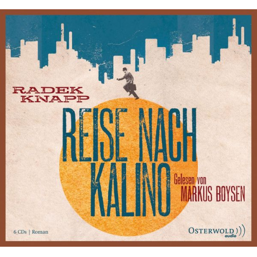 Radek Knapp - Reise nach Kalino