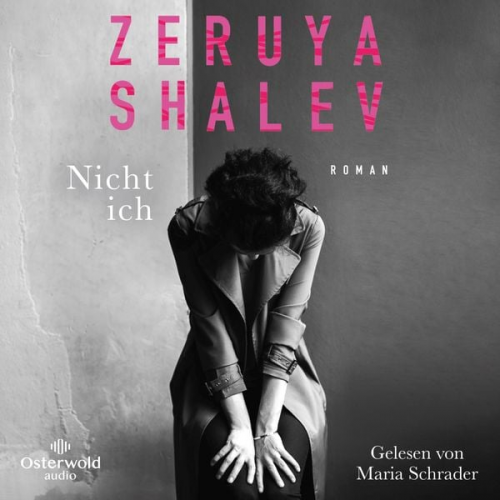 Zeruya Shalev - Nicht ich