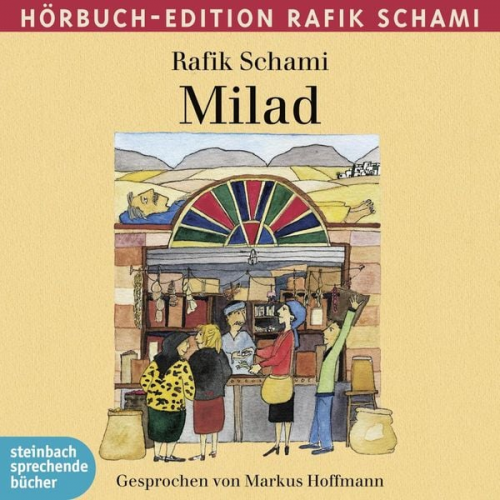 Rafik Schami - Milad (Ungekürzt)