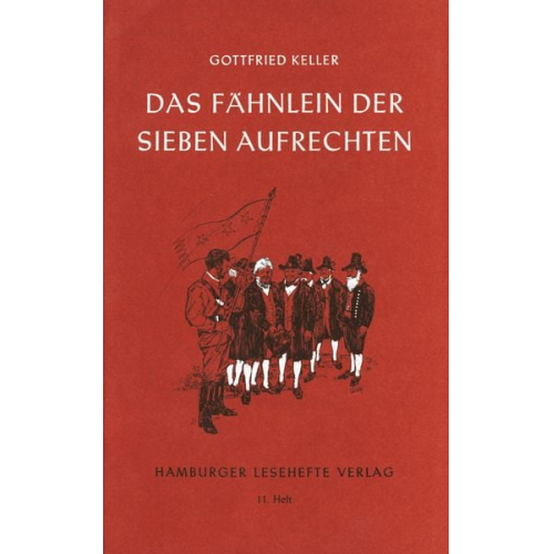 Gottfried Keller - Das Fähnlein der sieben Aufrechten