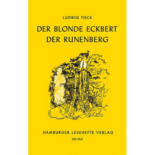 Ludwig Tieck - Der blonde Eckbert. Der Runenberg