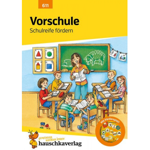 Ingrid Hauschka-Bohmann - Vorschule: Schulreife fördern