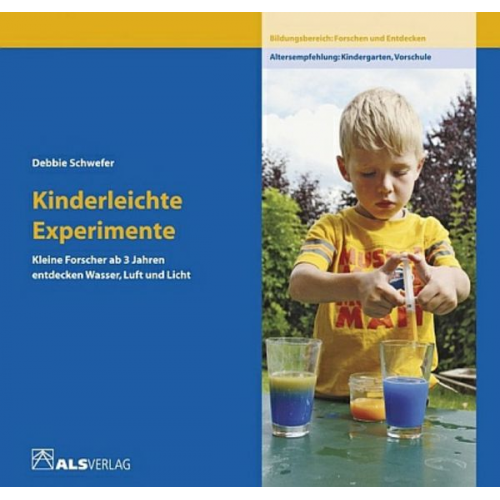 Debbie Schwefer - Kinderleichte Experimente