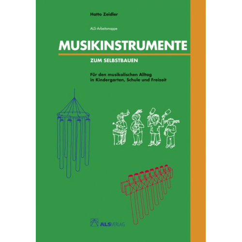 Hatto Zeidler - Musikinstrumente zum Selbstbauen