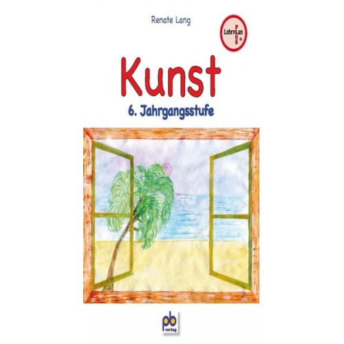 Renate Lang - Kunst 6. Jahrgangsstufe