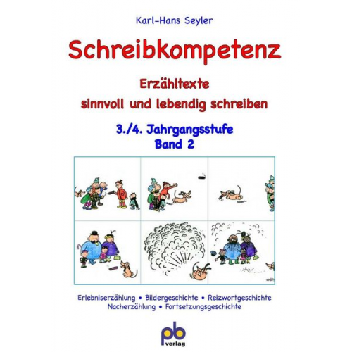 Karl-Hans Seyler - Schreibkompetenz 3./4. Jahrgangsstufe Bd.II