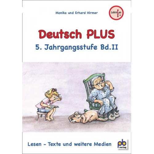 Monika Hirmer - Hirmer, M: Deutsch PLUS 5. Jahrgangsstufe Bd.II