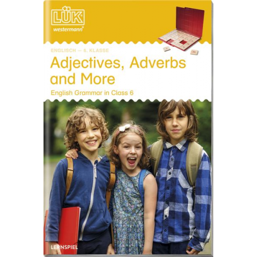 Heinz Vogel - LÜK. English Grammar. 6. Klasse - Englisch: Adjectives, Adverbs and More