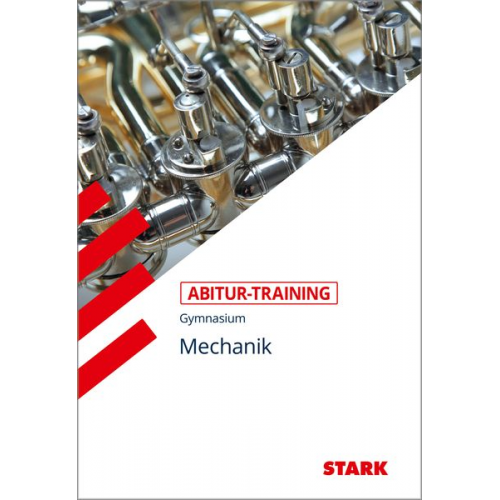 Klaus-Peter Schultze - STARK Abitur-Training Physik Mechanik