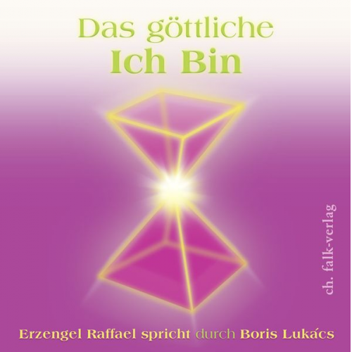 Boris Lukács - Das göttliche ICH BIN