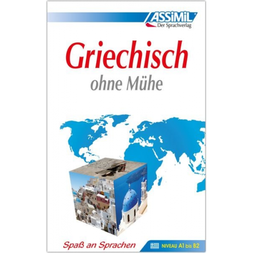 Katerina Kedra-Blayo Jean-Loup Chérel - ASSiMiL Griechisch ohne Mühe - Lehrbuch - Niveau A1-B2