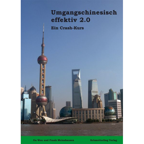 Frank Gu Wen / Meinshausen - Umgangschinesisch effektiv 2.0 (2 Audio-CDs)