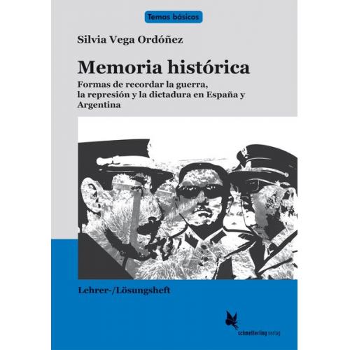 Silvia Vega Ordóñez - Becerra Solá, M: Memoria histórica / Lehrerheft