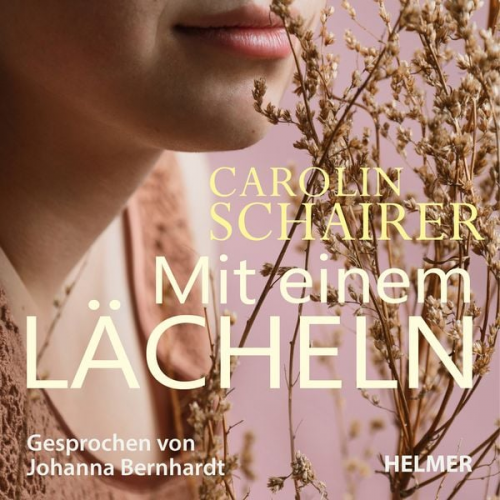 Carolin Schairer - Mit einem Lächeln