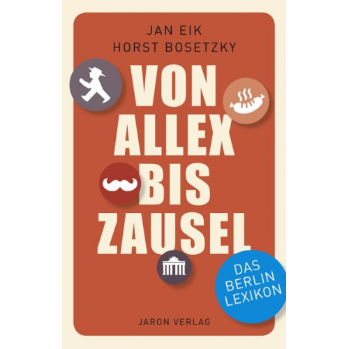 Jan Eik Horst Bosetzky - Von Allex bis Zausel