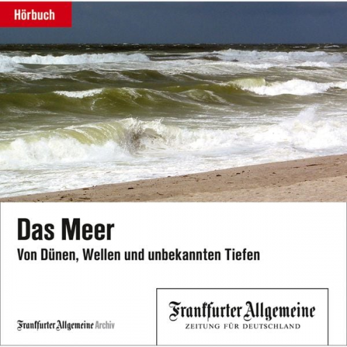 Frankfurter Allgemeine Archiv - Das Meer