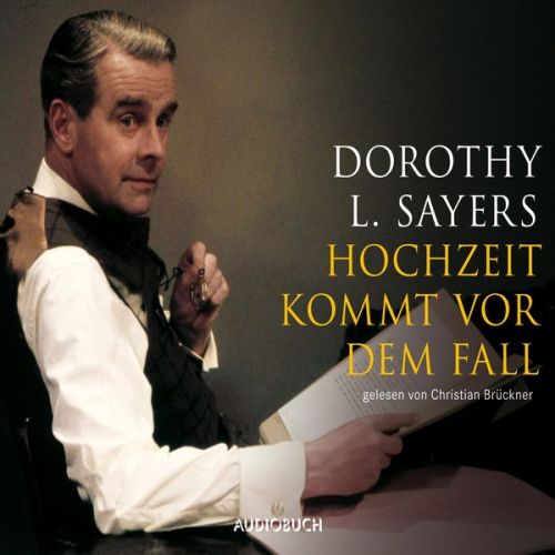 Dorothy Leigh Sayers - Hochzeit kommt vor dem Fall