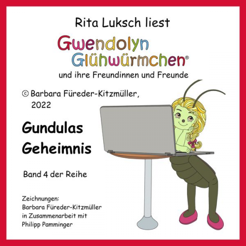 Barbara Fuereder-Kitzmueller - Gundulas Geheimnis