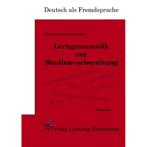 Dorothea Stein-Bassler - Lerngrammatik zur Studienvorbereitung