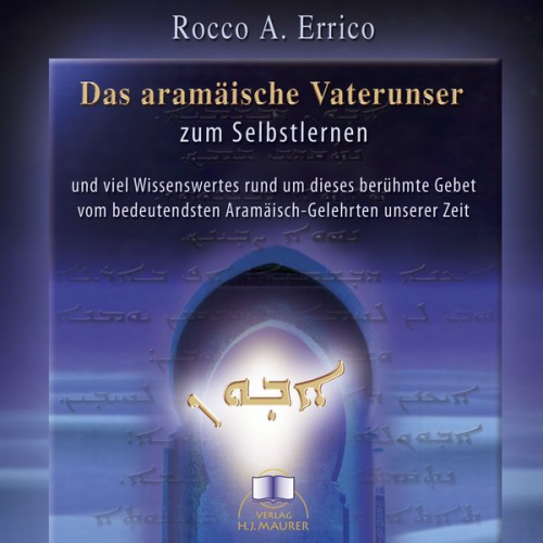 Rocco A. Errico - Das aramäische Vaterunser zum Selbstlernen - Hörbuch-CD