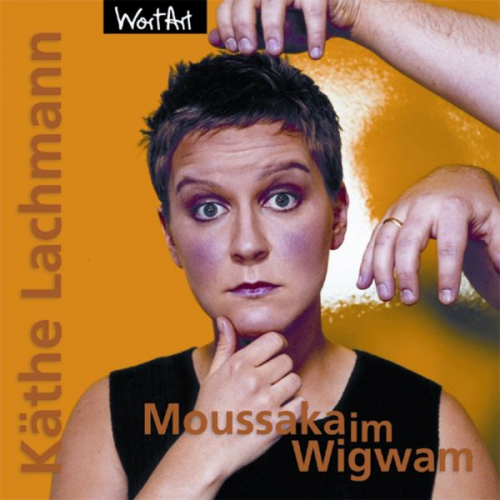 Käthe Lachmann - Moussaka im Wigwam