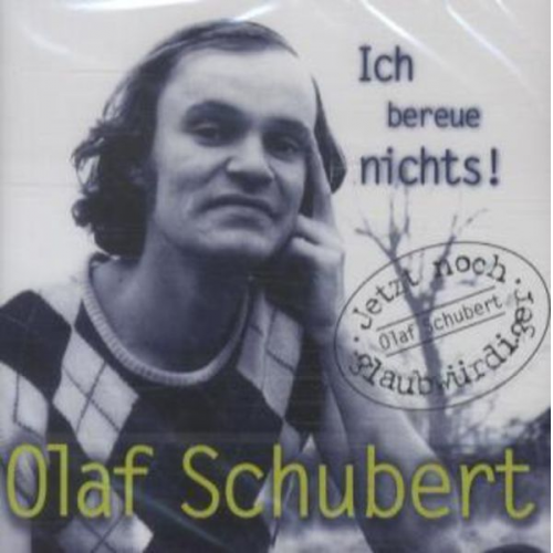 Olaf Schubert - Ich bereue nichts