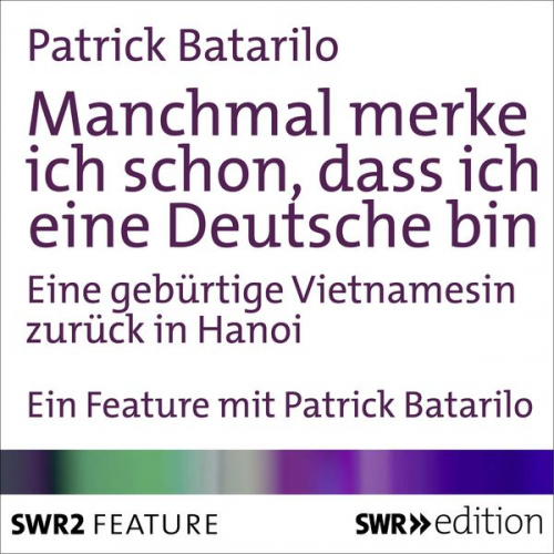 Patrick Batarilo - Manchmal merke ich schon, dass ich deutsch bin