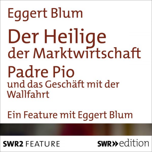 Eggert Blum - Der Heilige der Marktwirtschaft