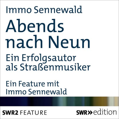 Immo Sennewald - Abends nach Neun