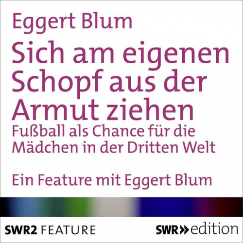 Eggert Blum - Sich am eigenen Schopf aus der Armut ziehen