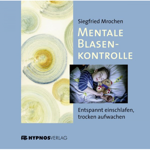 Siegfried Mrochen - Mentale Blasenkontrolle