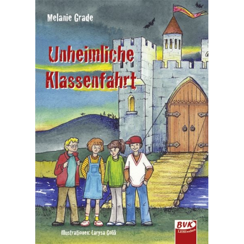 Melanie Grade - Unheimliche Klassenfahrt