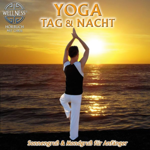 Chris - Yoga Tag & Nacht - Sonnengruß und Mondgruß für Anfänger