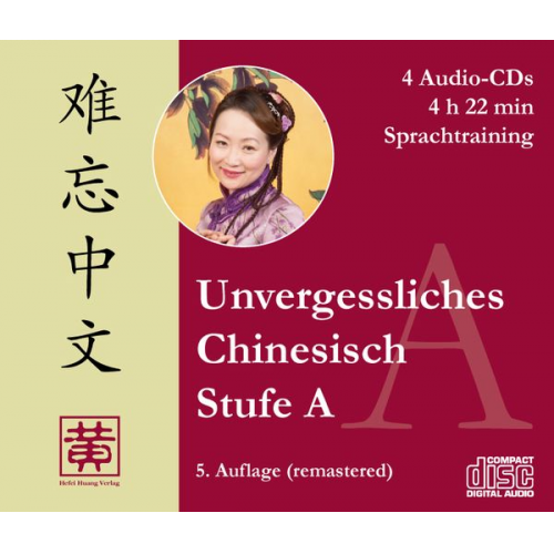 Hefei Huang Dieter Ziethen - Unvergessliches Chinesisch, Stufe A