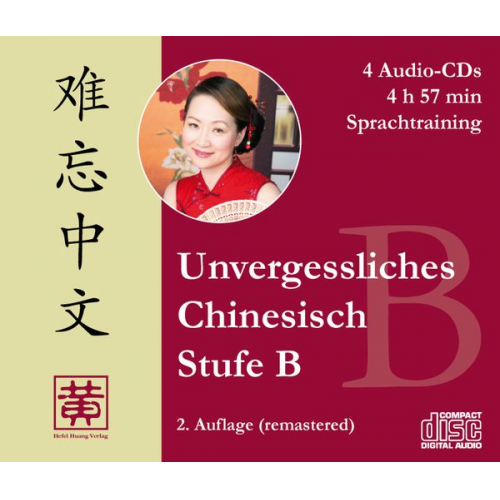 Hefei Huang Dieter Ziethen - Unvergessliches Chinesisch, Stufe B