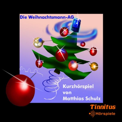 Matthias Schulz - Die Weihnachtsmann-AG