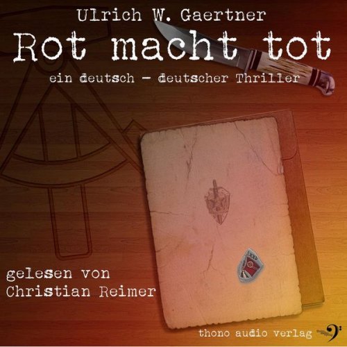 Ulrich W. Gaertner - Rot macht tot