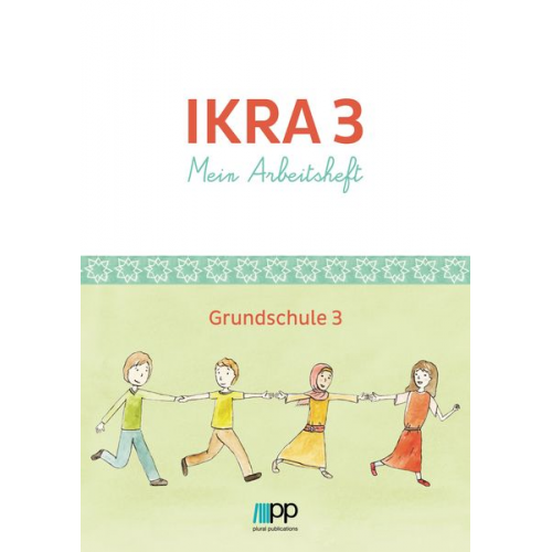 IKRA 3. Mein Arbeitsheft - Grundschule 3