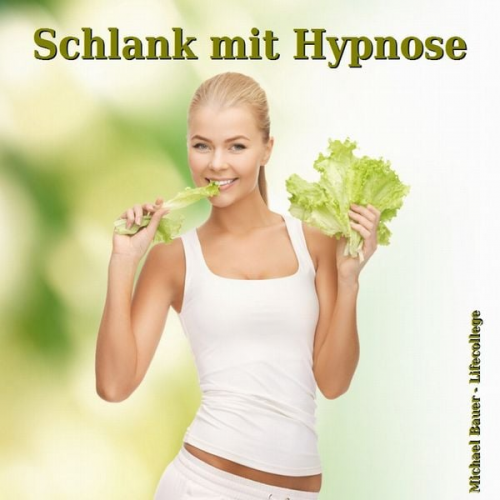 Michael Bauer - Schlank mit Hypnose