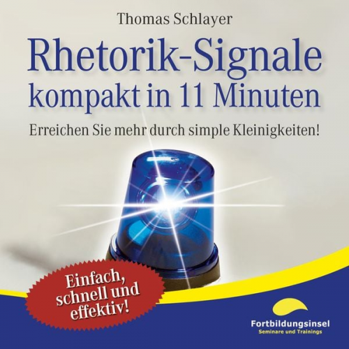 Thomas Schlayer - Rhetorik-Signale - kompakt in 11 Minuten