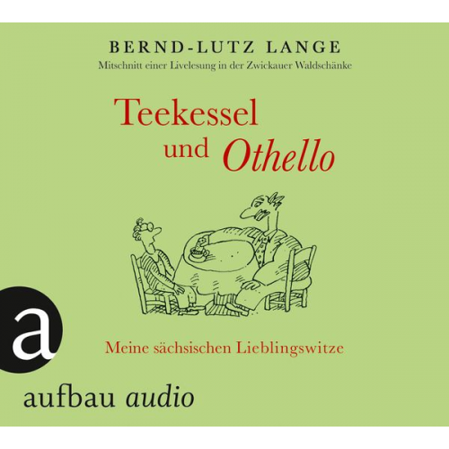 Bernd-Lutz Lange - Teekessel und Othello