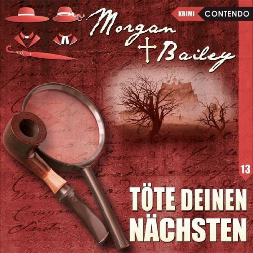 Markus Topf - Morgan & Bailey 13: Töte deinen Nächsten