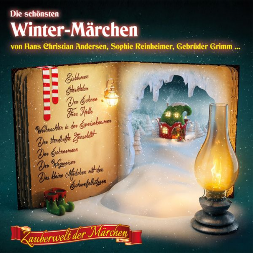 Christoph Piasecki Hans Christian Andersen Gebrüder Grimm Sophie Reinheimer Paula Dehmel - Zauberwelt der Märchen: Die schönsten Winter-Märchen