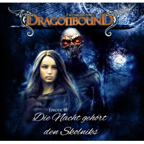 Peter Lerf - Dragonbound 18. Die Nacht gehört den Skolniks/CD