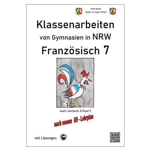 Monika Arndt - Französisch 7 (À plus!) - Klassenarbeiten von Gymnasien G9 in NRW - mit Lösungen