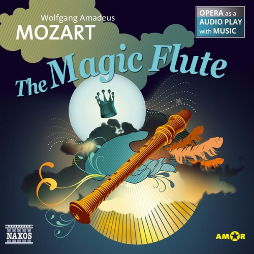 Wolfgang Amadeus Mozart - The Magic Flute