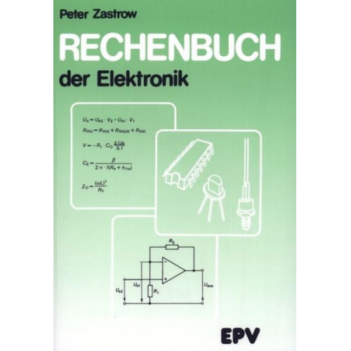 Peter Zastrow - Rechenbuch der Elektronik