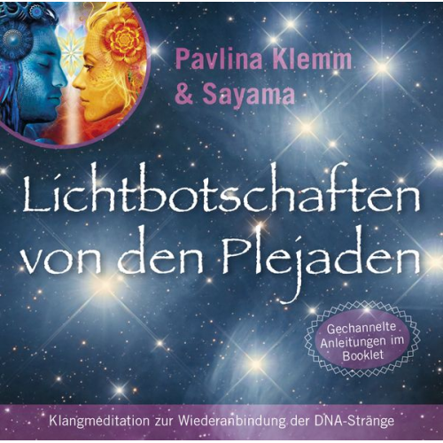 Pavlina Klemm - Lichtbotschaften von den Plejaden [Reiner Klang]