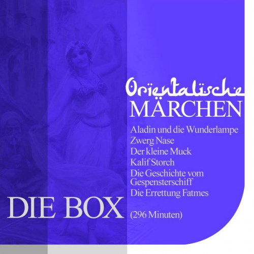 Wilhelm Hauff - Orientalische Märchen - Die Box